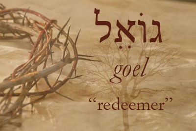  In Hebrew, the word for redeemer is closely related to kinship and avenging one's relations.